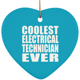 Coolest Electrical Technician Ever - Heart Ornament