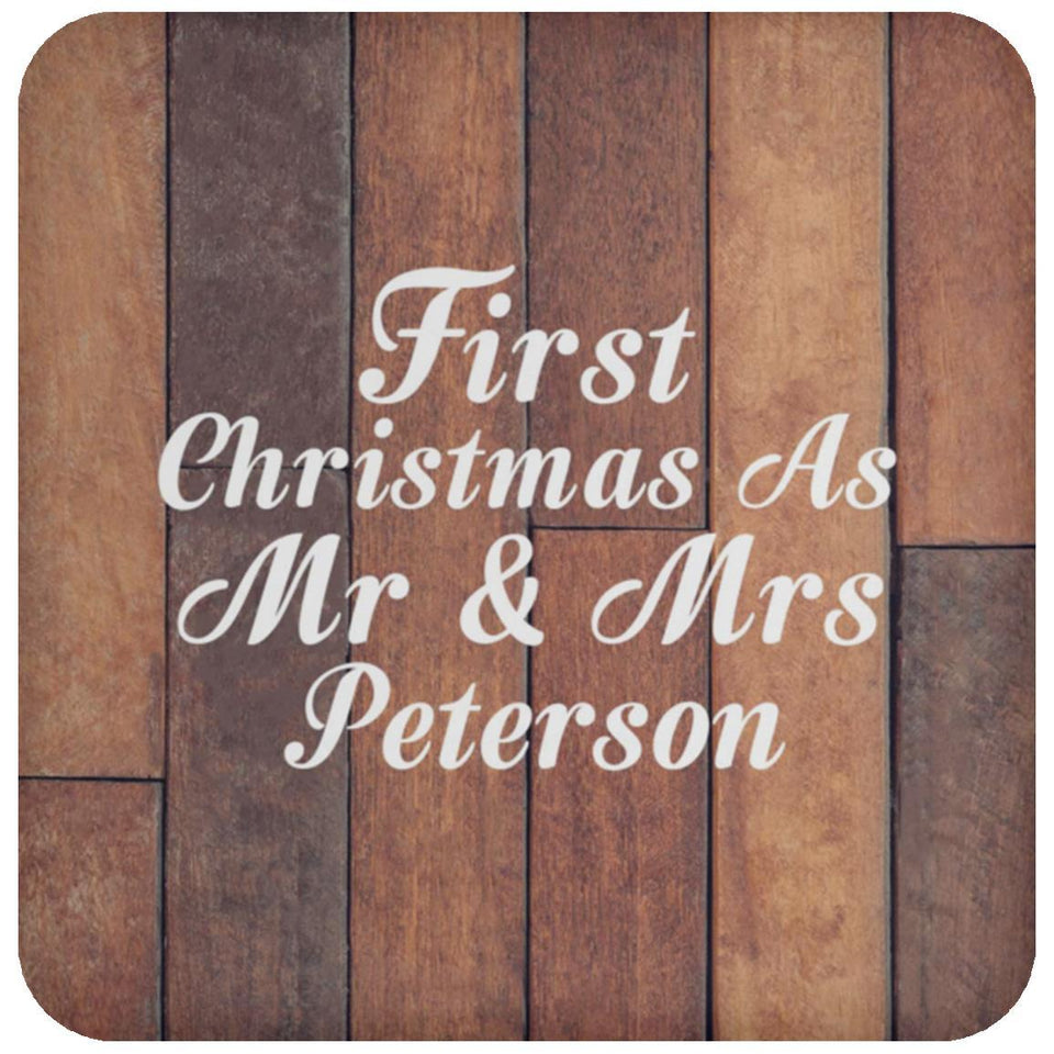 First Christmas As Mr & Mrs Peterson - Drink Coaster E