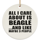 All I Care About Is Beagle - Circle Ornament