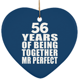 56th Anniversary 56 Years Of Being Mr Perfect - Heart Ornament