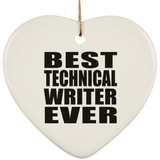 Best Technical Writer Ever - Heart Ornament