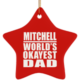 Mitchell World's Okayest Dad - Star Ornament