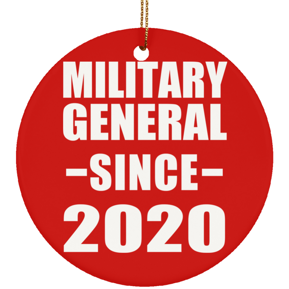 Military General Since 2020 - Circle Ornament