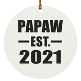 Papaw Established EST. 2021 - Circle Ornament
