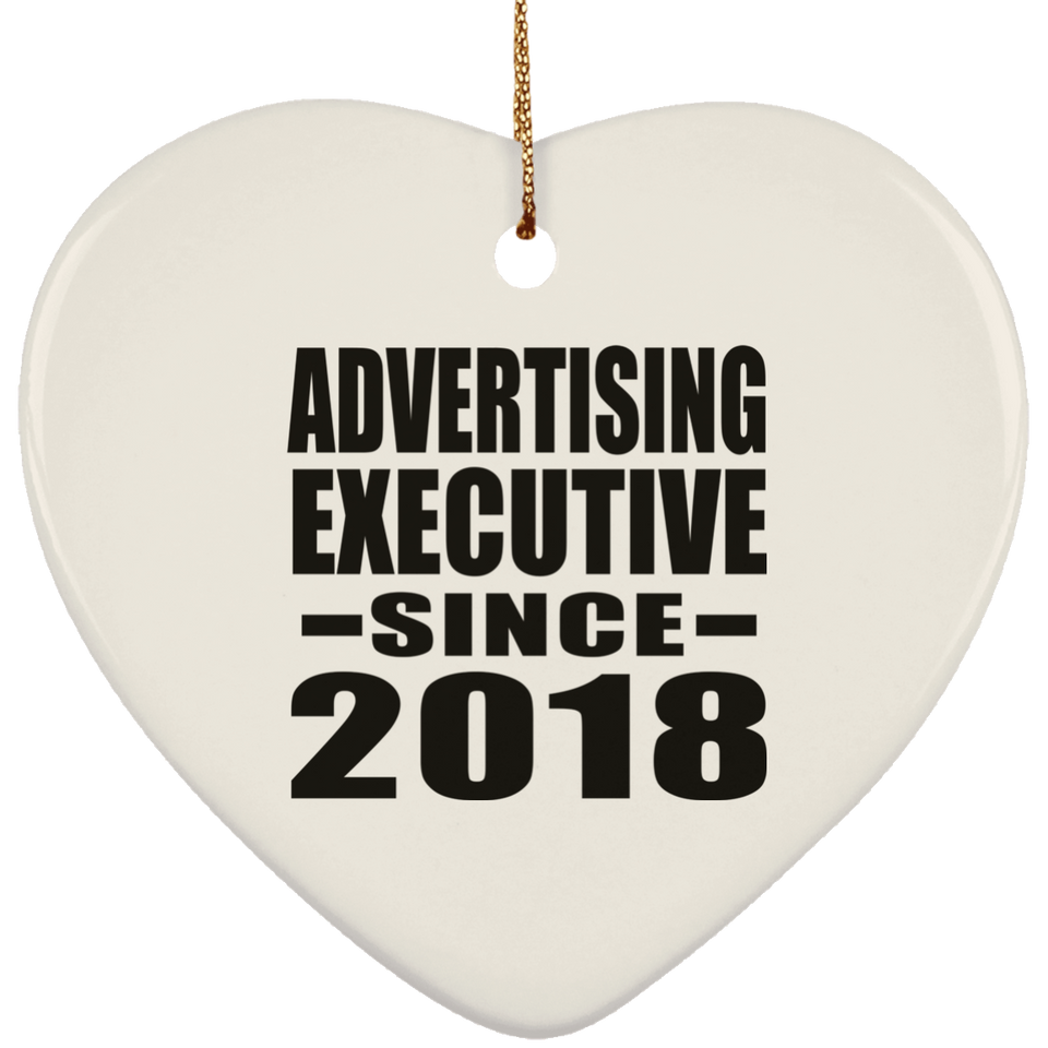 Advertising Executive Since 2018 - Heart Ornament
