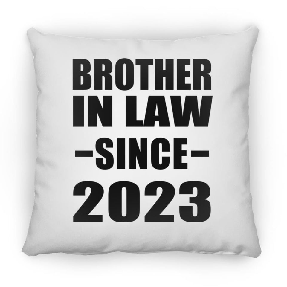 Brother In Law Since 2023 - Throw Pillow
