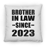 Brother In Law Since 2023 - Throw Pillow