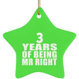 3rd Anniversary 3 Years Of Being Mr Right - Star Ornament