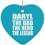 Daryl The Dad The Hero The Legend - Heart Ornament