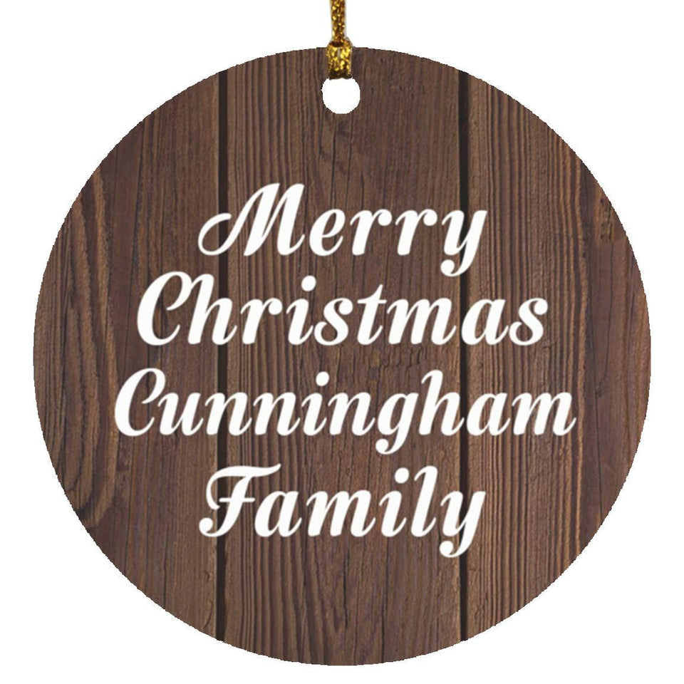 Merry Christmas Cunningham Family - Circle Ornament D