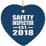 Safety Inspector Established EST. 2018 - Heart Ornament