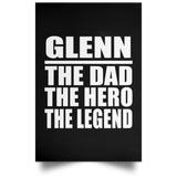 Glenn The Dad The Hero The Legend - Poster Portrait