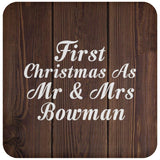First Christmas As Mr & Mrs Bowman - Drink Coaster D
