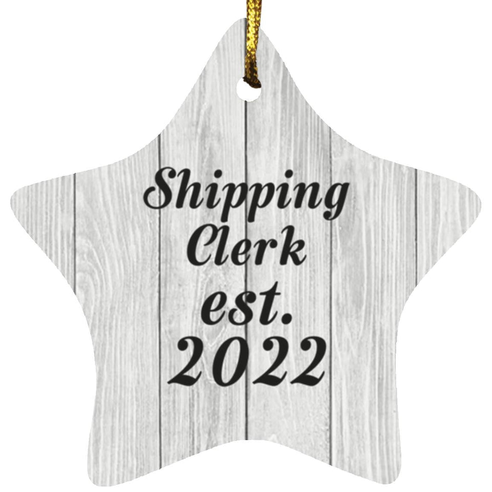 Shipping Clerk Established Est. 2022 - Star Ornament F
