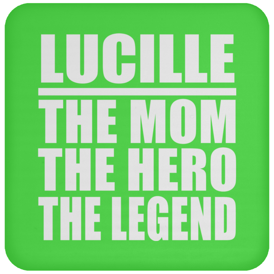 Lucille The Mom The Hero The Legend - Drink Coaster