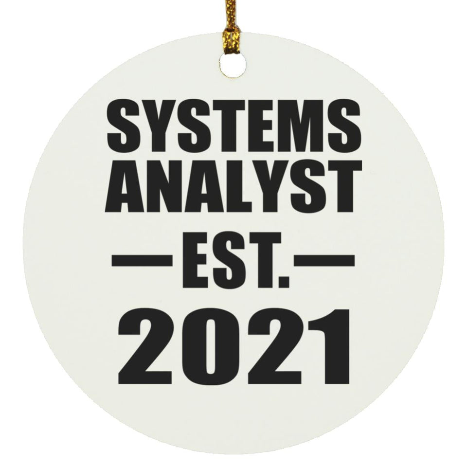 Systems Analyst Established EST. 2021 - Circle Ornament