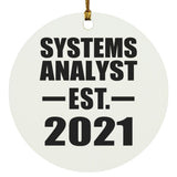 Systems Analyst Established EST. 2021 - Circle Ornament