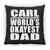 Carl World's Okayest Dad - Throw Pillow Black