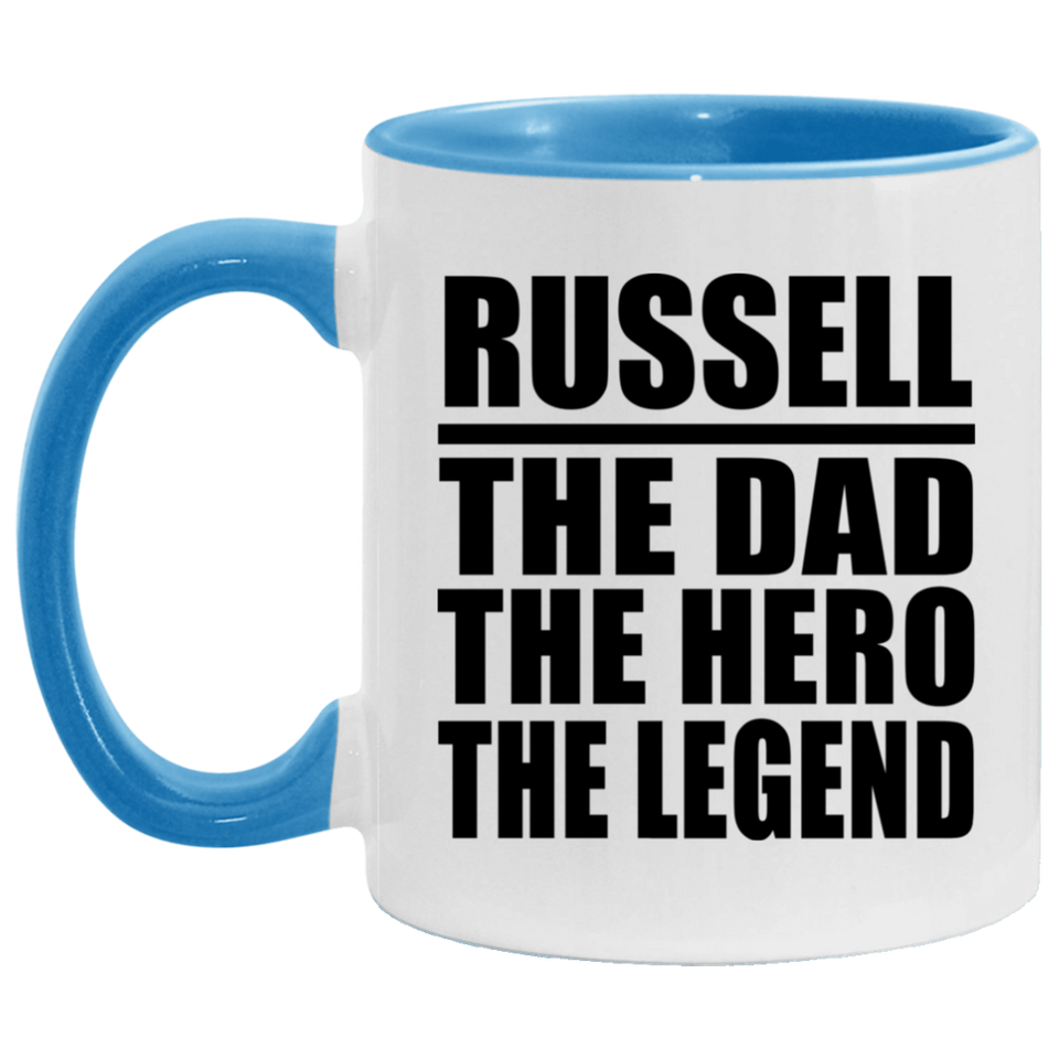 Russell The Dad The Hero The Legend - 11oz Accent Mug Blue