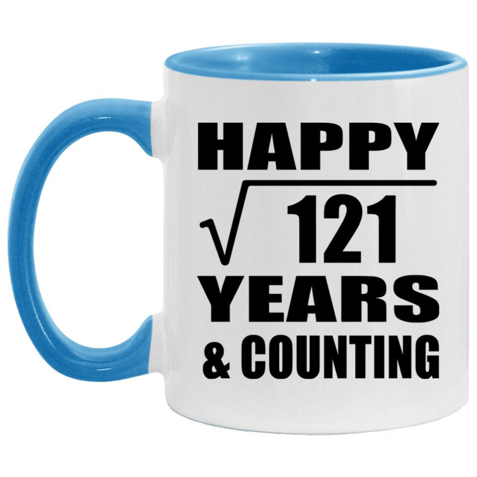 Happy 11th Anniversary Square Root of 121 Years & Counting - 11oz Accent Mug Blue