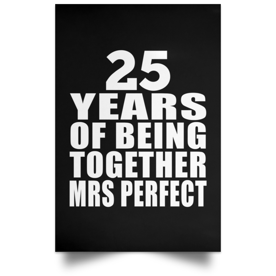 25th Anniversary 25 Years Of Being Mrs Perfect - Poster Portrait