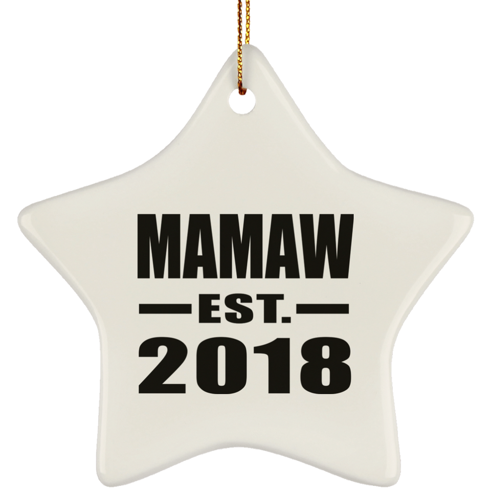 Mamaw Established EST. 2018 - Star Ornament