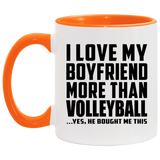 I Love My Boyfriend More Than Volleyball - 11oz Accent Mug Orange