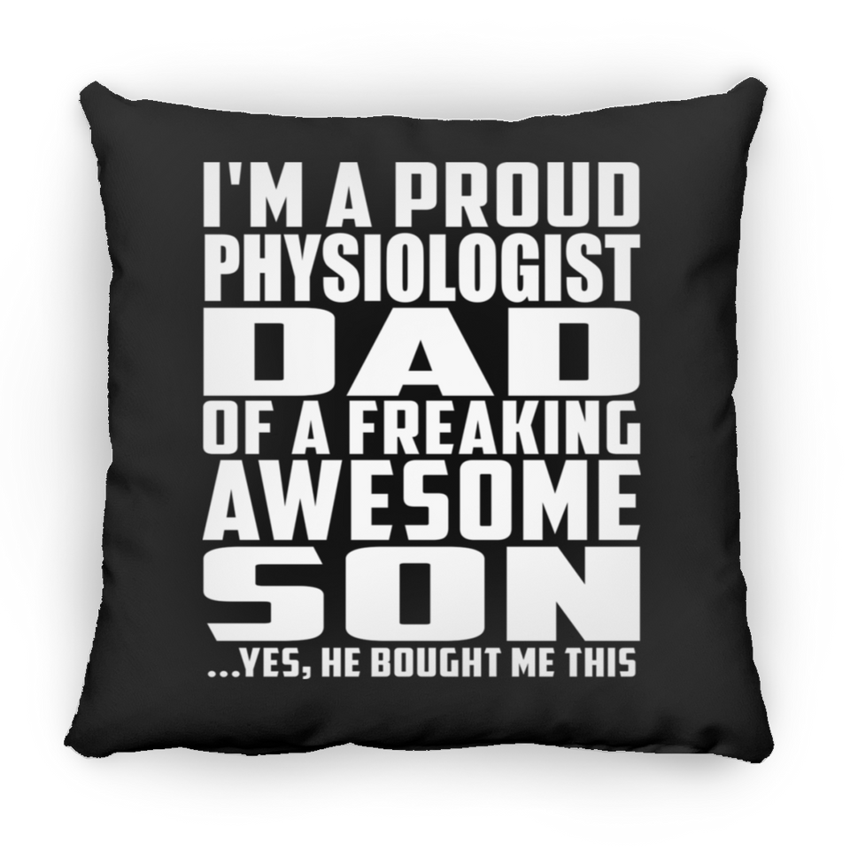 Proud Physiologist Dad Of Awesome Son - Throw Pillow Black