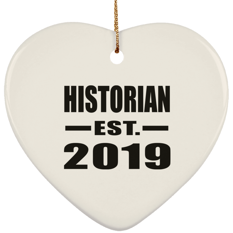 Historian Established EST. 2019 - Heart Ornament