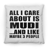 All I Care About Is Mudi - Throw Pillow
