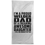 Proud Welder Dad Of Awesome Daughter - Hand Towel
