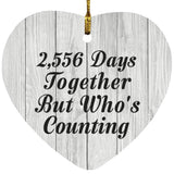 7th Anniversary 2,556 Days Together Who's Counting - Heart Ornament F