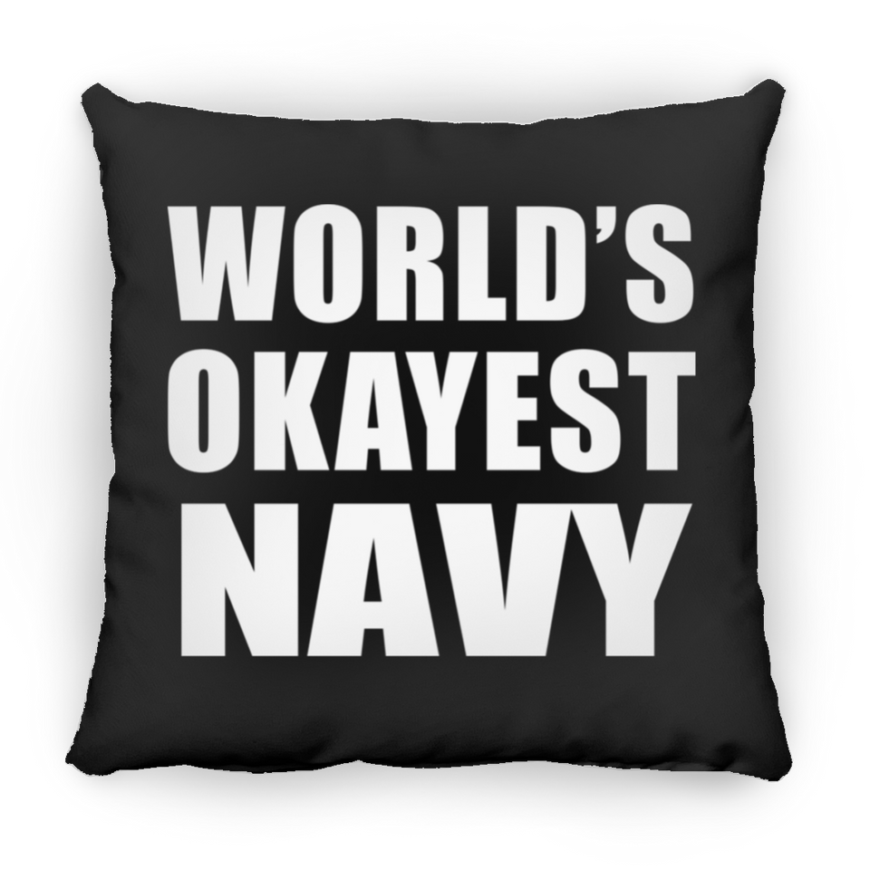 World's Okayest Navy - Throw Pillow Black