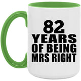 82nd Anniversary 82 Years Of Being Mrs Right - 15oz Accent Mug Green