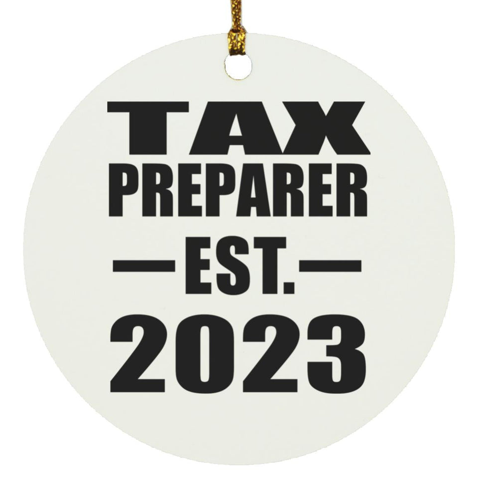 Tax Preparer Established EST. 2023 - Circle Ornament