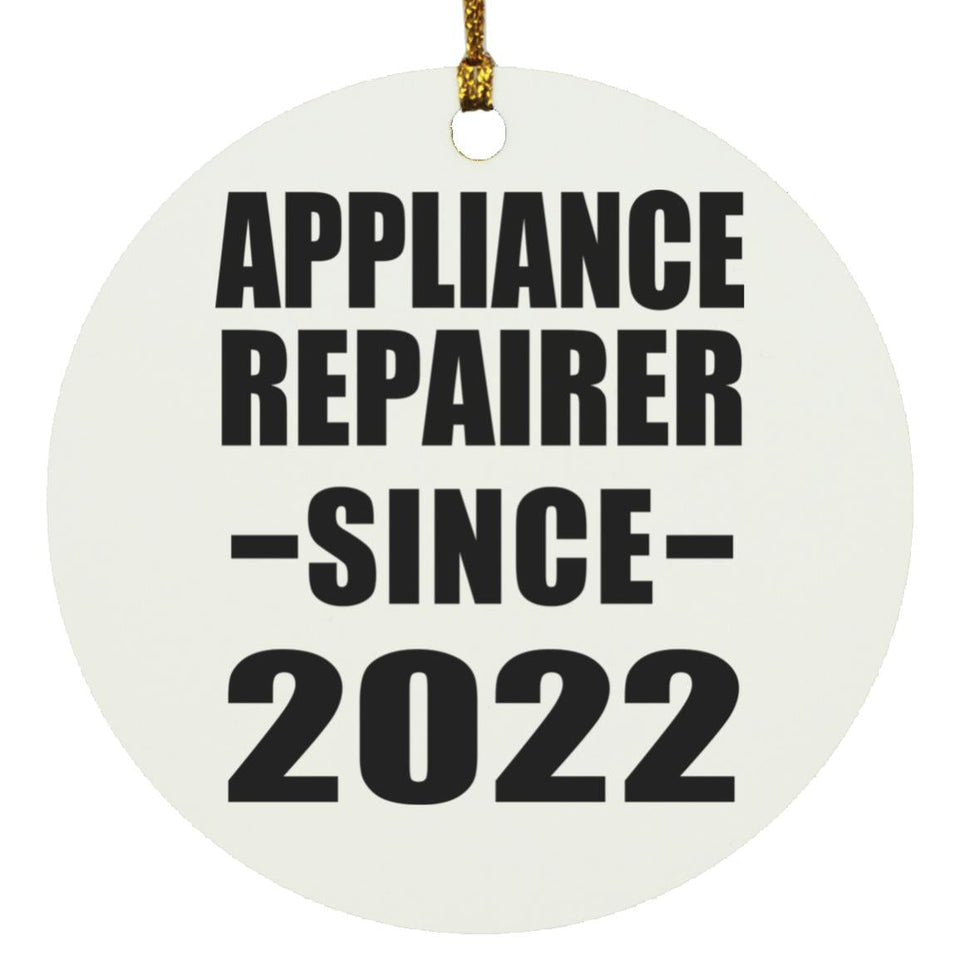 Appliance Repairer Since 2022 - Circle Ornament