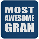 Most Awesome Gran - Drink Coaster