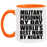 Military Personnel By Day World's Best Mom By Night - 11oz Accent Mug Orange