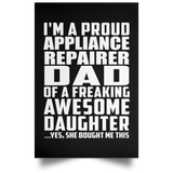 Proud Appliance Repairer Dad Of Awesome Daughter - Poster Portrait