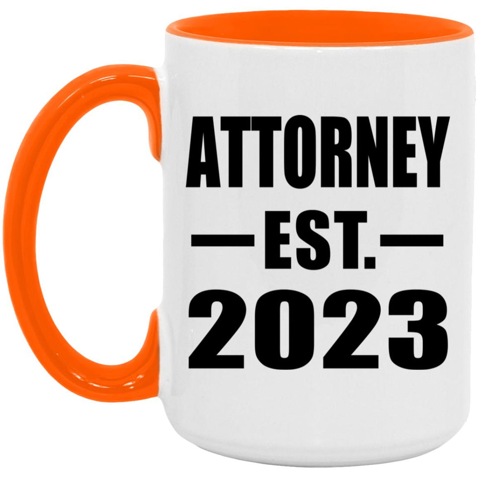 Attorney Established EST. 2023 - 15oz Accent Mug Orange