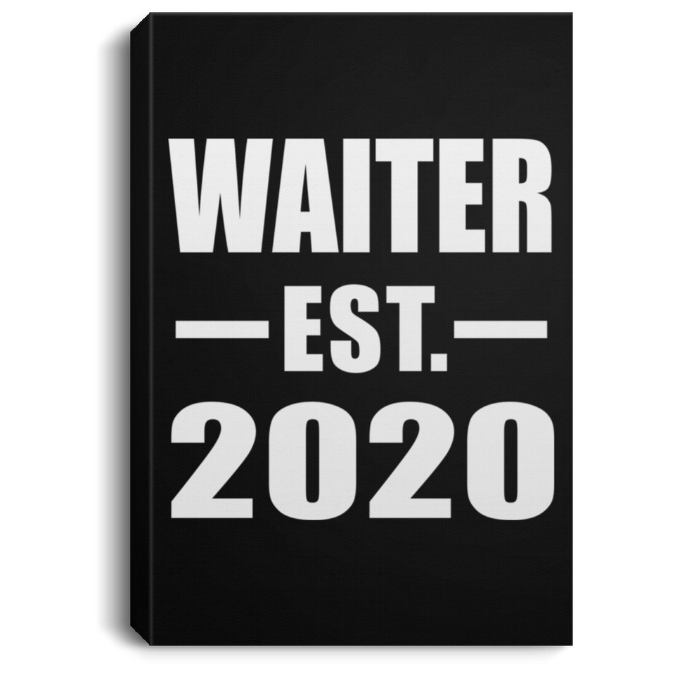 Waiter Established EST. 2020 - Canvas Portrait