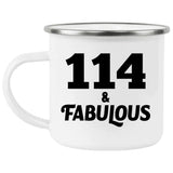 114th Birthday 114 & Fabulous - 12oz Camping Mug