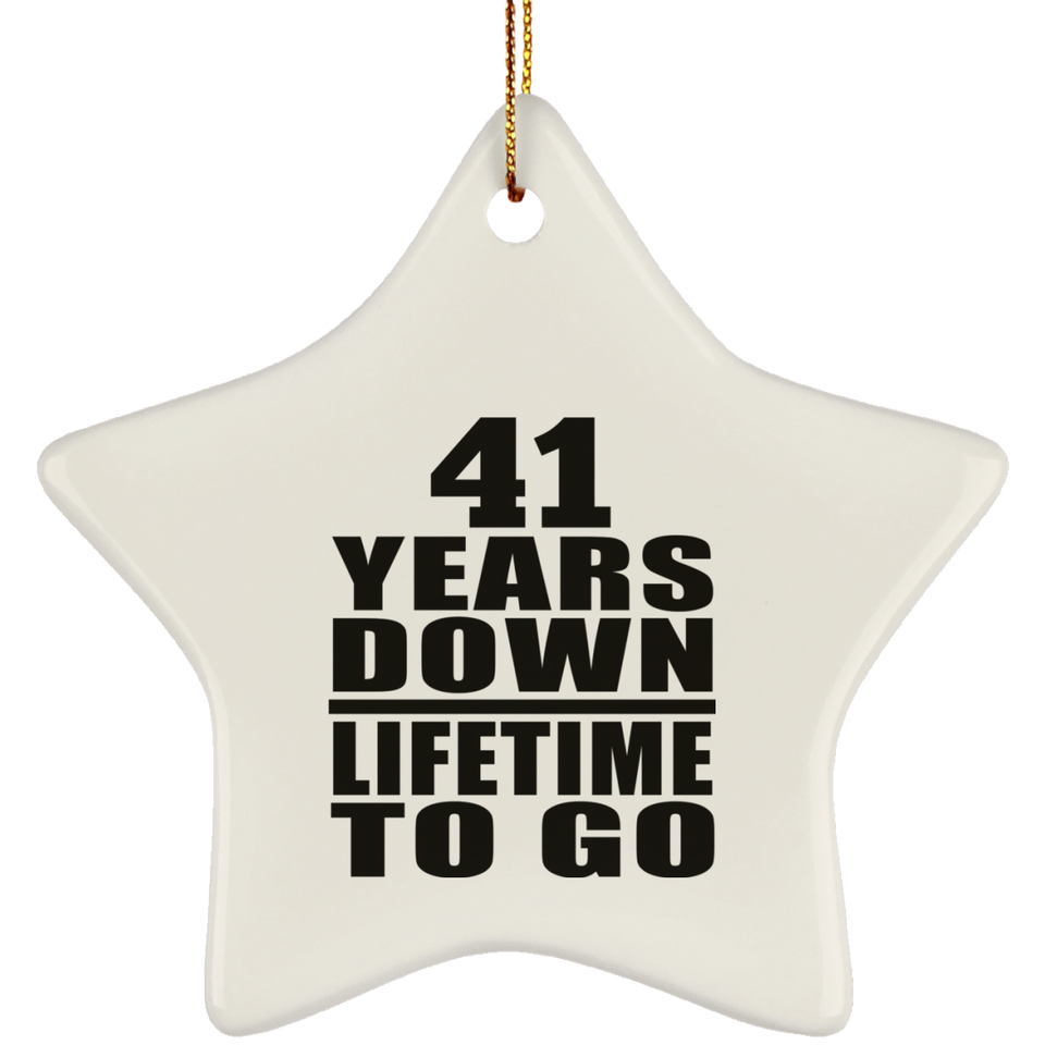 41st Anniversary 41 Years Down Lifetime To Go - Star Ornament
