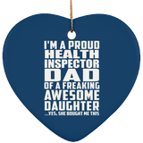 Proud Health Inspector Dad Of Awesome Daughter - Heart Ornament
