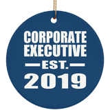 Corporate Executive Established EST. 2019 - Circle Ornament