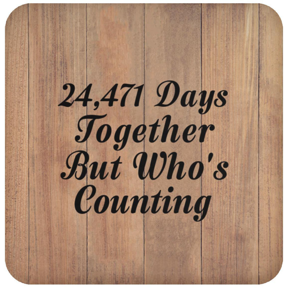 67th Anniversary 24,471 Days Together Who's Counting - Drink Coaster C