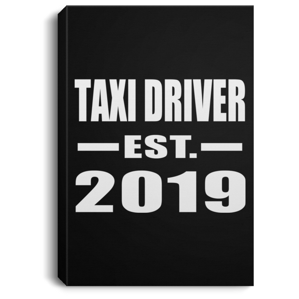 Taxi Driver Established EST. 2019 - Canvas Portrait