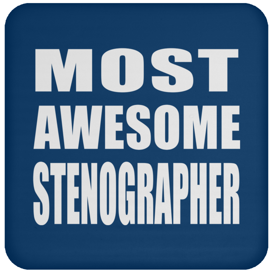 Most Awesome Stenographer - Drink Coaster