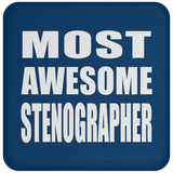 Most Awesome Stenographer - Drink Coaster