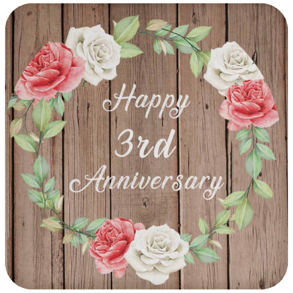Happy 3rd Anniversary - Drink Coaster B